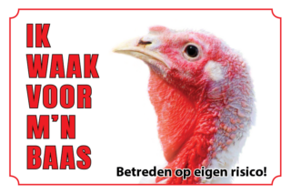 Waakbord Kalkoen - Ik waak voor m'n baas!