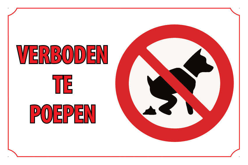 Bord Verboden te poepen - 20x30cm Bord Verboden te poepen - 20x30cm